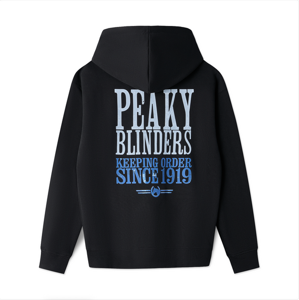 Hoodie Keeping order since 1919 - Peaky Blinders